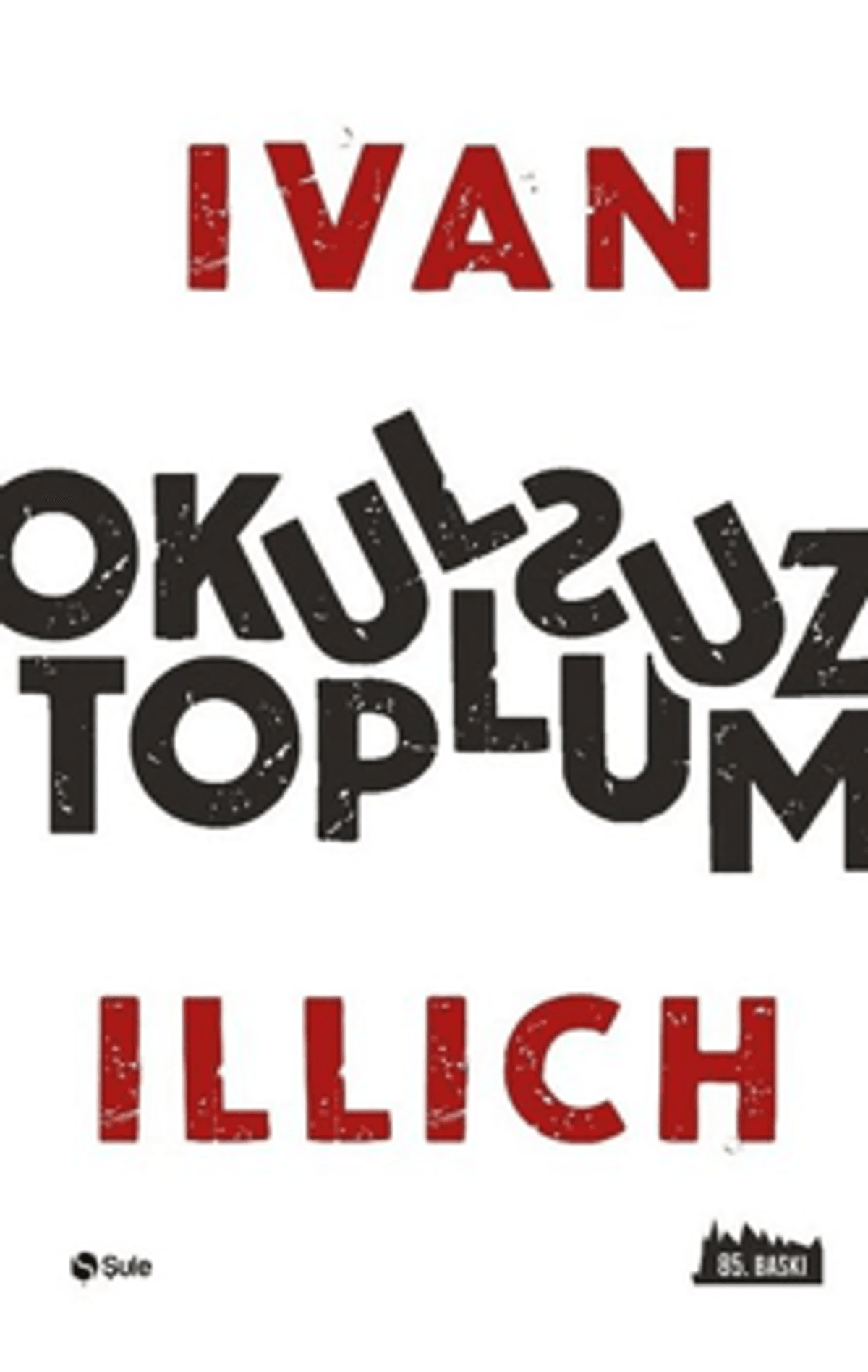 Okulsuz Toplum
