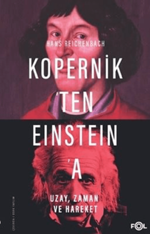 Kopernik’ten Einstein’a Uzay, Zaman ve Hareket